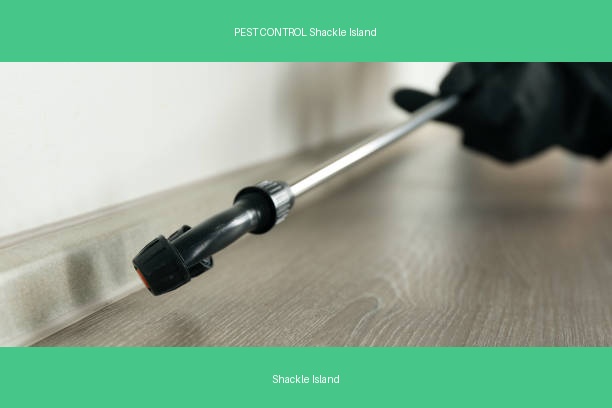 PEST CONTROL Shackle Island
